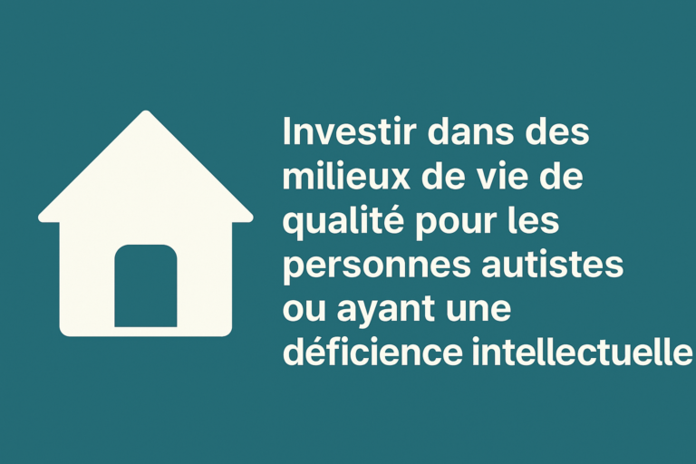 🏡 Investir dans des milieux de vie dignes et adaptés : un appel à l’action